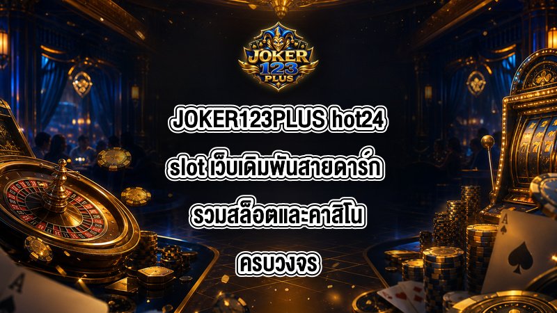 JOKER123PLUS hot24slot